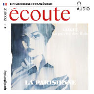Französisch lernen Audio - Die Pariserin: écoute audio 01/18 - La Parisienne (Abridged)