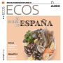 Spanisch lernen Audio - Die spanische Küche: Ecos Audio 12/18 - La cocina de España (Abridged)