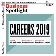 Business-Englisch lernen Audio - Karrieren 2019: Business Spotlight Audio 07/18 - Careers 2019