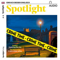Englisch lernen Audio - Krimizeit: Spotlight Audio 10/18 - Crime time