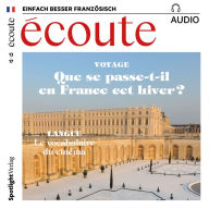 Französisch lernen Audio - Winter in Frankreich: écoute audio 12/17 - Que se passe-t-il en France cet hiver? (Abridged)