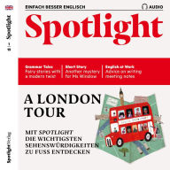 Englisch lernen Audio - Spaziergang durch London: Spotlight Audio 01/19 - A London tour