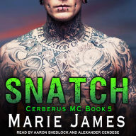 Snatch: Cerberus MC, Book 5