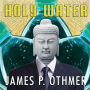 Holy Water: A Novel