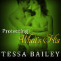 Protecting What's His (Line of Duty Series #1)