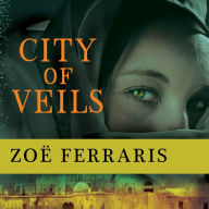 City of Veils: A Novel
