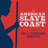 The American Slave Coast: A History of the Slave-Breeding Industry