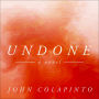 Undone: A Novel