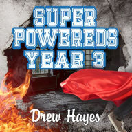 Super Powereds: Year 3