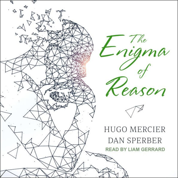 The Enigma of Reason