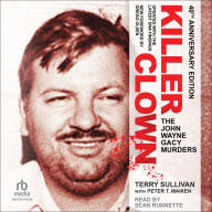 Killer Clown: The John Wayne Gacy Murders