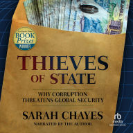 Thieves of State: Why Corruption Threatens Global Security