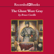 The Ghost Wore Gray