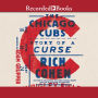 The Chicago Cubs: Story of a Curse