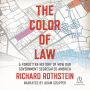 The Color of Law: A Forgotten History of How Our Government Segregated America