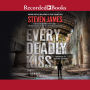 Every Deadly Kiss