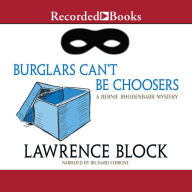 Burglars Can't Be Choosers