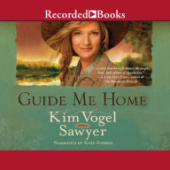 Guide Me Home: A Novel