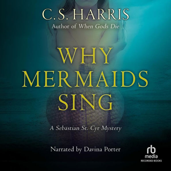 Why Mermaids Sing (Sebastian St. Cyr Series #3)