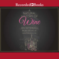 A Natural History of Wine