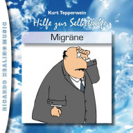 Hilfe zur Selbsthilfe: Migräne