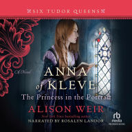 Anna of Kleve, The Princess in the Portrait