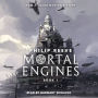 Mortal Engines: Mortal Engines, Book 1
