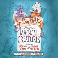 Pip Bartlett's Guide to Magical Creatures (Pip Bartlett #1)