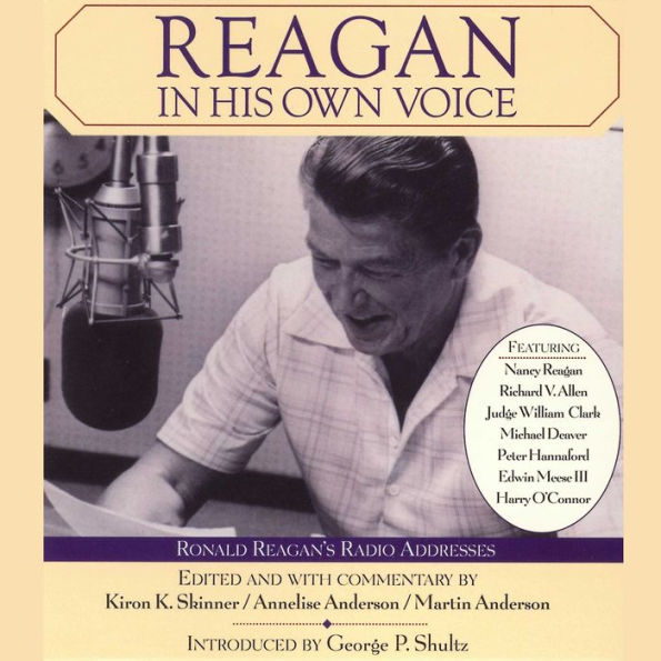 Reagan In His Own Voice (Abridged)