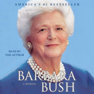 Barbara Bush: A Memoir (Abridged)