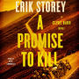 A Promise to Kill: A Clyde Barr Novel