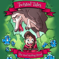 Twisted Tales: Red Riding Hood