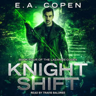 Knight Shift (The Lazarus Codex #4)