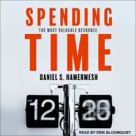 Spending Time: The Most Valuable Resource