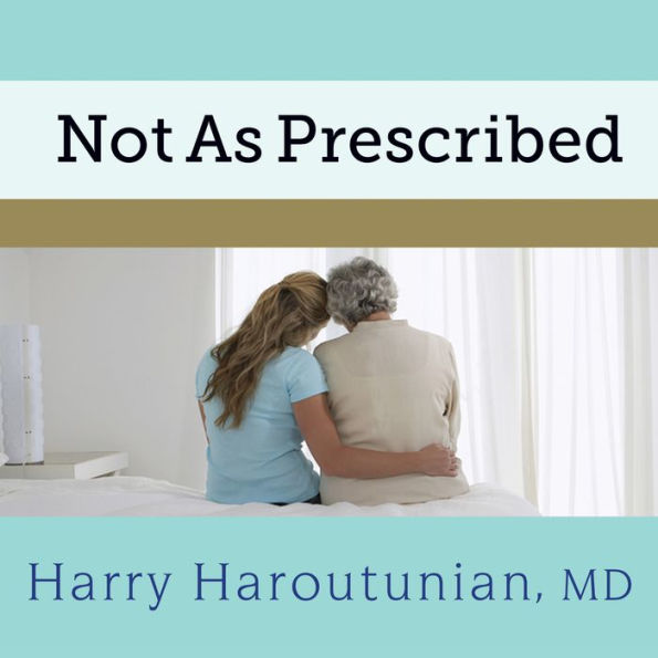 Not As Prescribed: Recognizing and Facing Alcohol and Drug Misuse in Older Adults