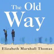 The Old Way: A Story of the First People