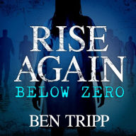 Rise Again: Below Zero