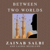 Between Two Worlds: From Tyranny to Freedom My Escape from the Inner Circle of Saddam