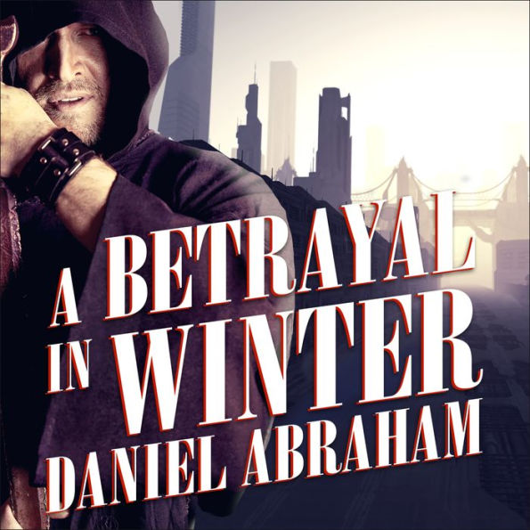 A Betrayal in Winter (Long Price Quartet #2)