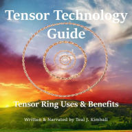 Tensor Technology Guide: Tensor Ring Benefits and Uses