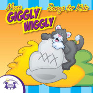 More Giggly Wiggly Songs for Kids