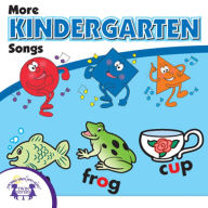 More Kindergarten Songs