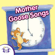 Mother Goose Songs