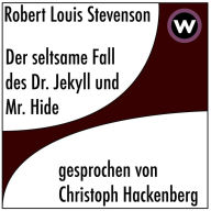 Der seltsame Fall von Dr. Jekyll und Mister Hyde