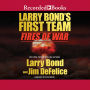 Larry Bond's First Team: Fires of War