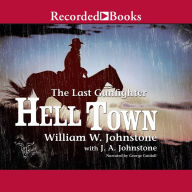 Hell Town (Last Gunfighter Series #16)