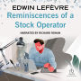 Reminiscences of a Stock Operator: With New Commentary and Insights on the Life and Times of Jesse Livermore