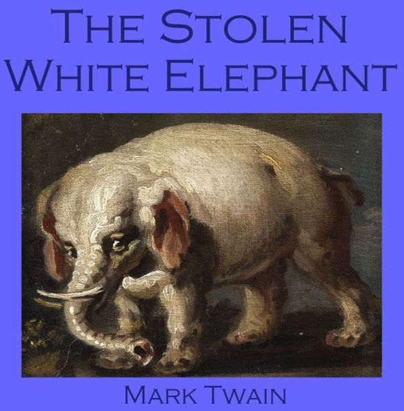 The Stolen White Elephant