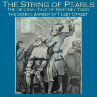 The String of Pearls: The Original Story of the Demon Barber of Fleet Street