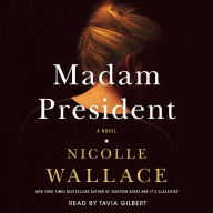 Madam President: A Novel